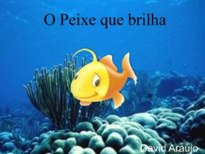 peixe q brilha 1 300x225 - O Peixe que brilha - Livro Infantil para leitura